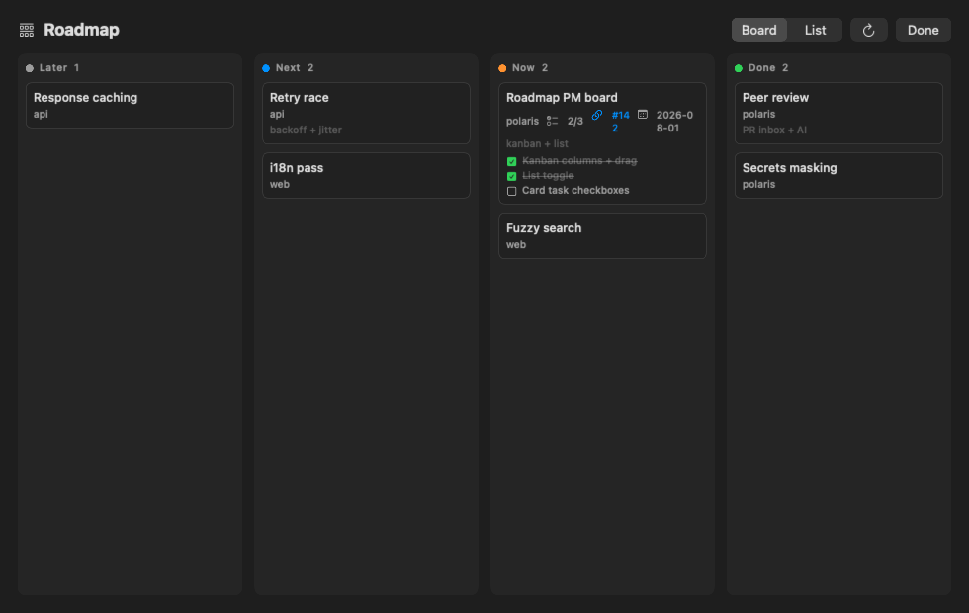 A cross-project kanban roadmap board with Later, Next, Now, and Done columns holding cards from several repositories, some with task checklists and issue links.
